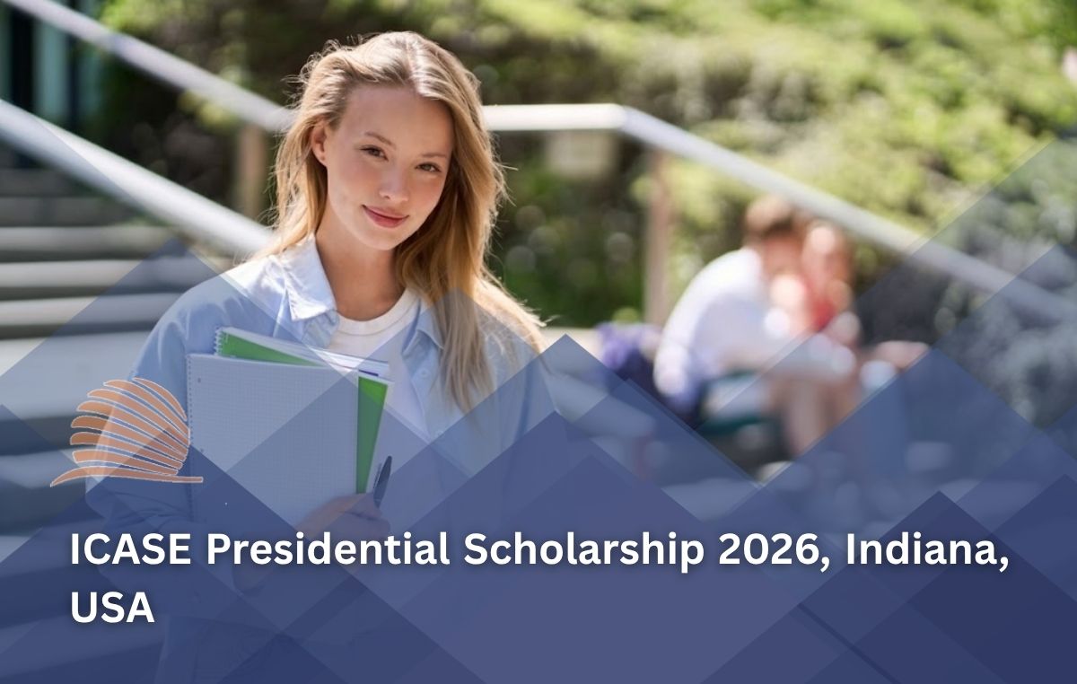 ICASE Presidential Scholarship 2026 in Indiana, USA | $1,000